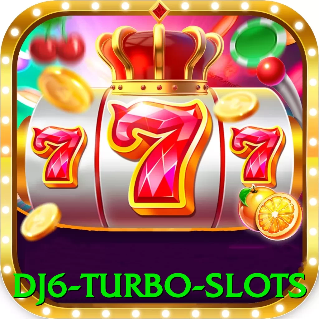 dj6 Turbo Slots - go